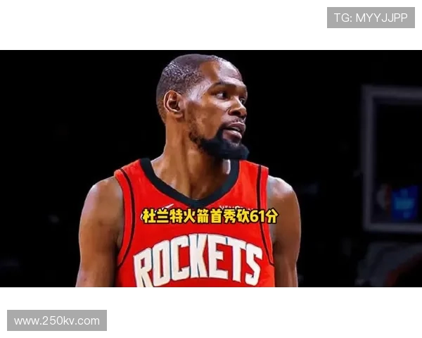 申京统治内线助火箭轻取灰熊杜兰特仅11分球队豪取五连胜再度扬